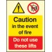 Caution - in the Event of Fire - Do Not Use these Lifts