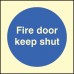 Fire Door Keep Shut