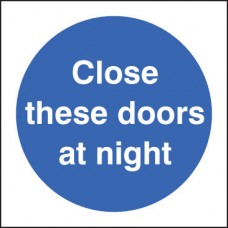Close these Doors At Night