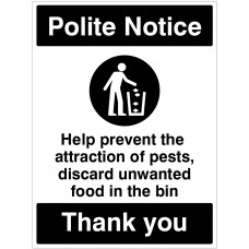 Polite Notice - Prevent the Attraction of Pests - Bin your Litter