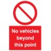 No Vehicles Beyond this Point