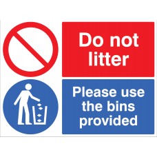 Do Not Litter - Please Use the Bins Provided