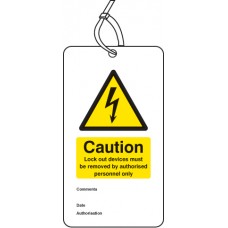 Caution - Lock Out Device Must be Removed By - Double Sided Safety Tag