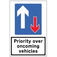 Priority Over Oncoming Traffic - Reflective Fold Up Sign