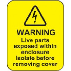 Warning - Live Parts within Enclosure Labels