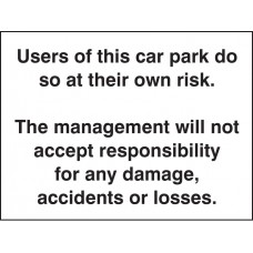 Users of this Car Park Do So At Own Risk