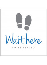 Wait here to be Served - Floor Graphic